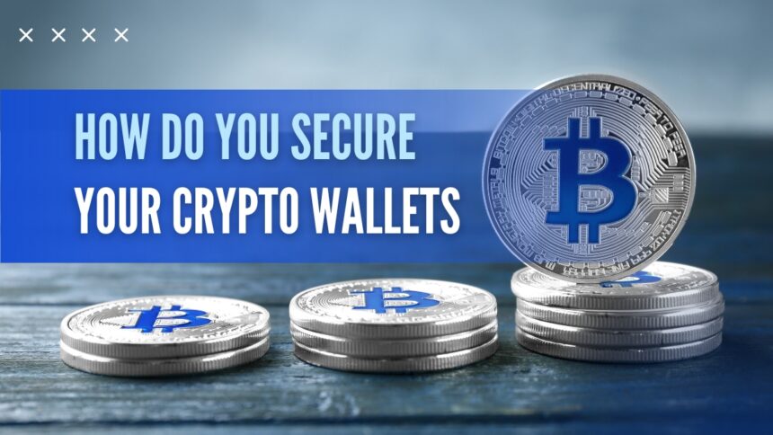 How do you secure your crypto wallets in India?