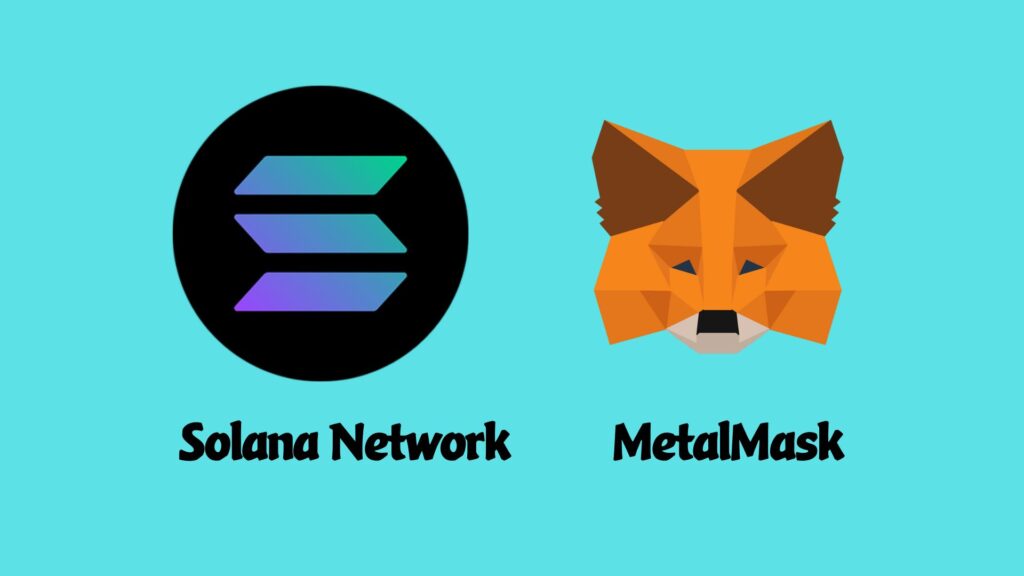 How to Add Solana Network to Metal Mask