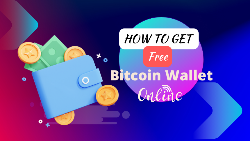 How to Get a Free Bitcoin Wallet Online