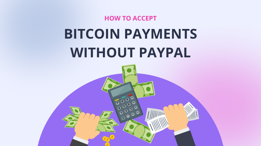 bitcoin payments without Paypal