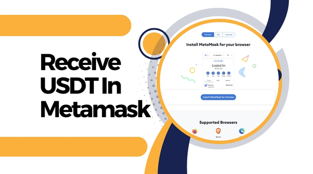 How To Receive USDT In Metamask Wallet?