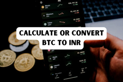 How do I Calculate or Convert BTC to INR?